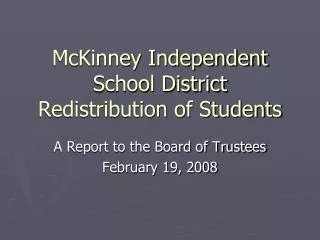 McKinney Independent School District Redistribution of Students