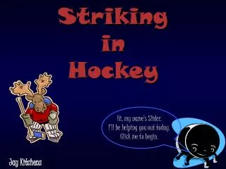 Striking in Hockey
