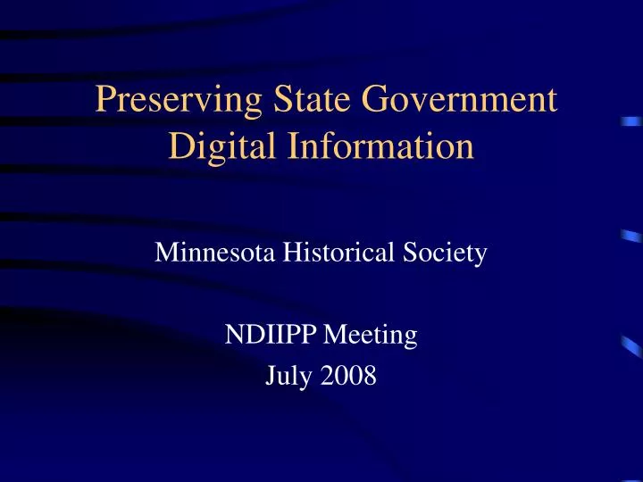 preserving state government digital information