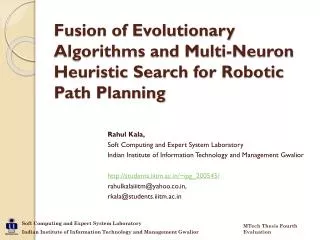 Fusion of Evolutionary Algorithms and Multi-Neuron Heuristic Search for Robotic Path Planning