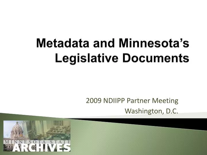 metadata and minnesota s legislative documents