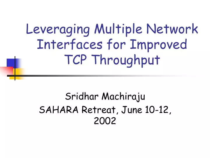 leveraging multiple network interfaces for improved tcp throughput