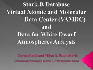 Stark-B Database Virtual Atomic and Molecular Data Center (VAMDC) and