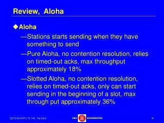 Review, Aloha