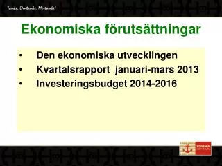 ekonomiska f ruts ttningar