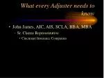What every Adjuster needs to know - slide 1