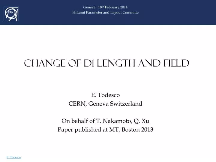 change of d1 length and field