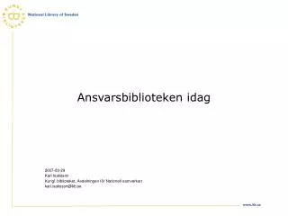 ansvarsbiblioteken idag