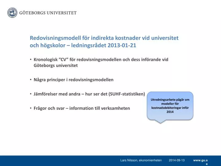 redovisningsmodell f r indirekta kostnader vid universitet och h gskolor ledningsr det 2013 01 21