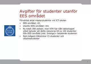 avgifter f r studenter utanf r ees omr det