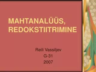 mahtanal s redokstiitrimine