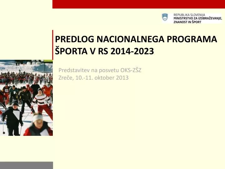 predlog nacionalnega programa porta v rs 2014 2023