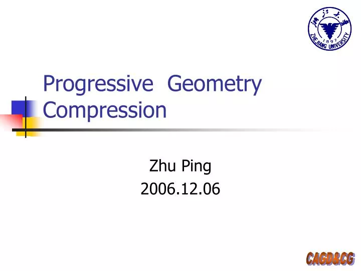 progressive geometry compression