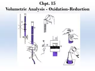 Chpt. 15 Volumetric Analysis - Oxidation-Reduction