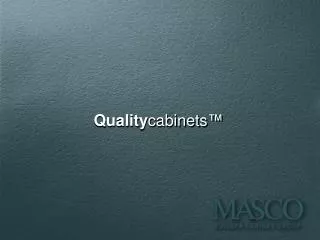 Quality cabinets ™