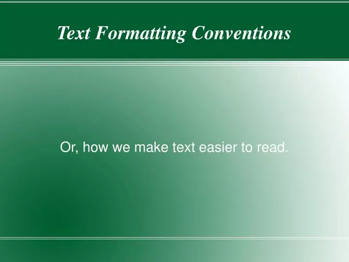 text formatting conventions