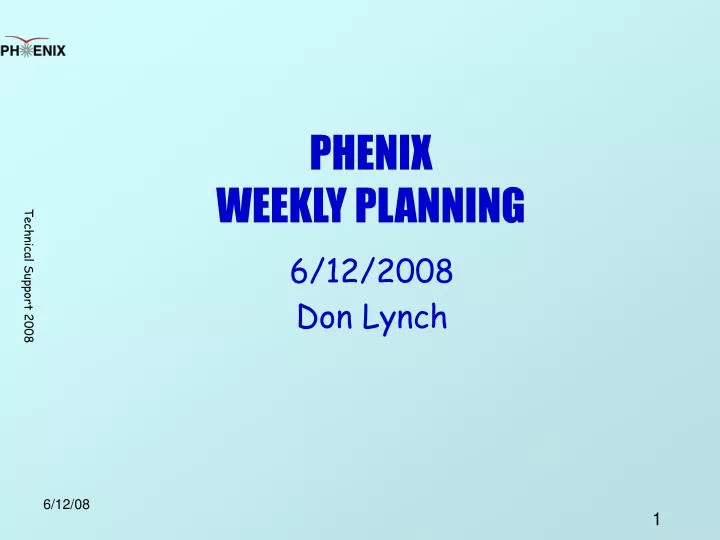phenix weekly planning