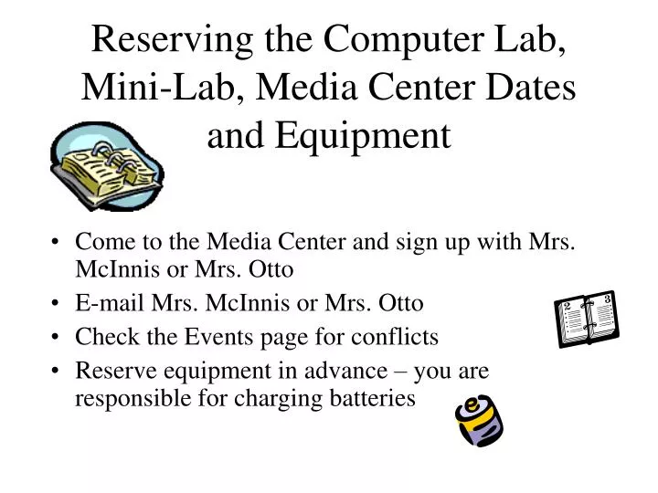 reserving the computer lab mini lab media center dates and equipment
