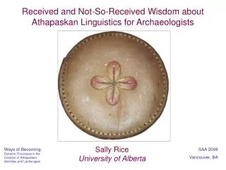 Received and Not-So-Received Wisdom about Athapaskan Linguistics for Archaeologists