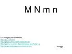 M N m n - slide 1