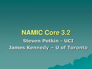 NAMIC Core 3.2