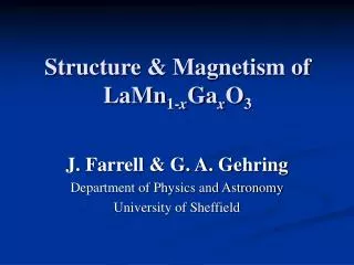 Structure &amp; Magnetism of LaMn 1- x Ga x O 3