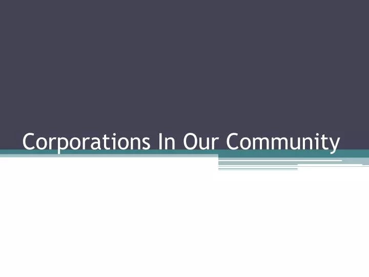 corporations in our community