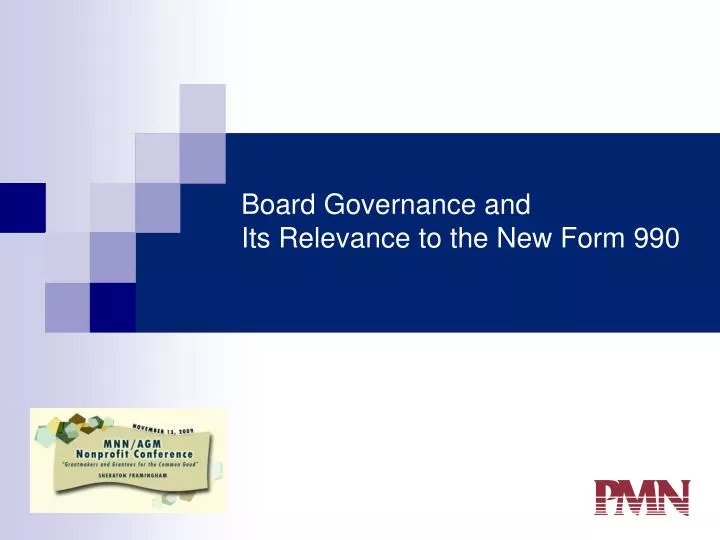 board governance and its relevance to the new form 990