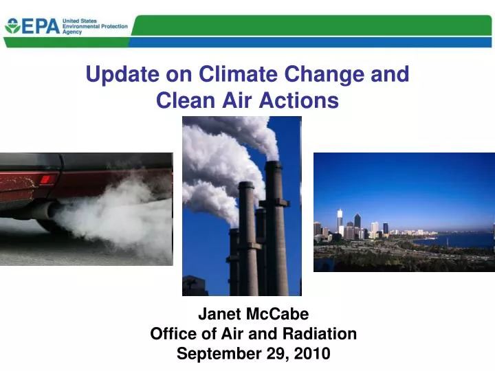 update on climate change and clean air actions