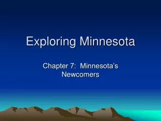 Exploring Minnesota