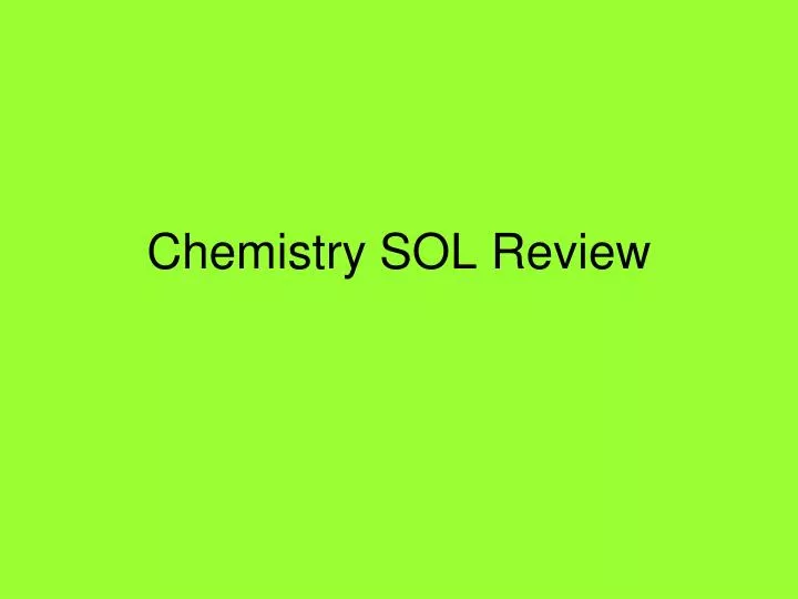 chemistry sol review