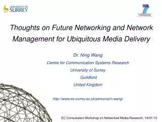 Thoughts on Future Networking and Network Management for Ubiquitous Media Delivery