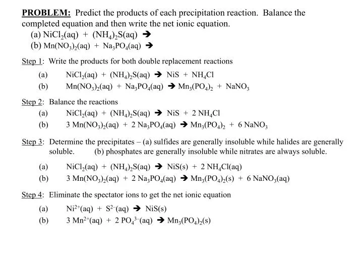 step 1 write the products for both double replacement reactions