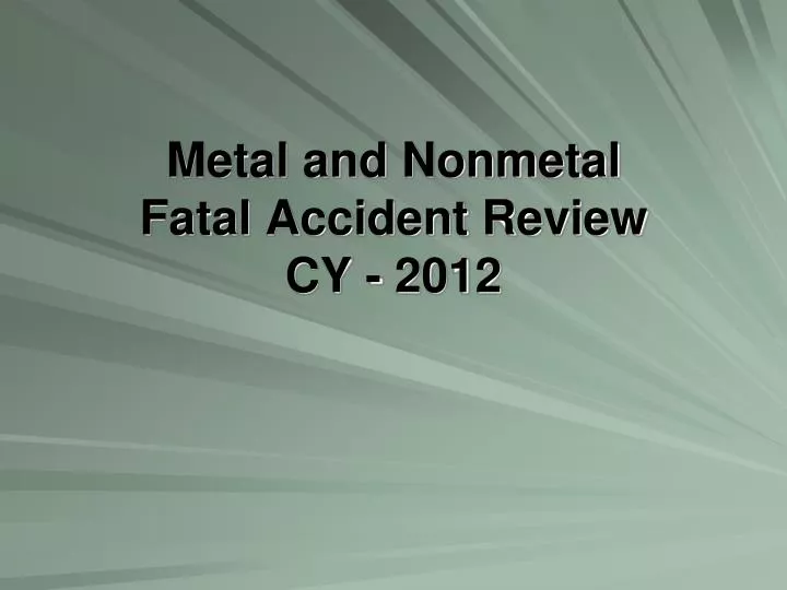 metal and nonmetal fatal accident review cy 2012