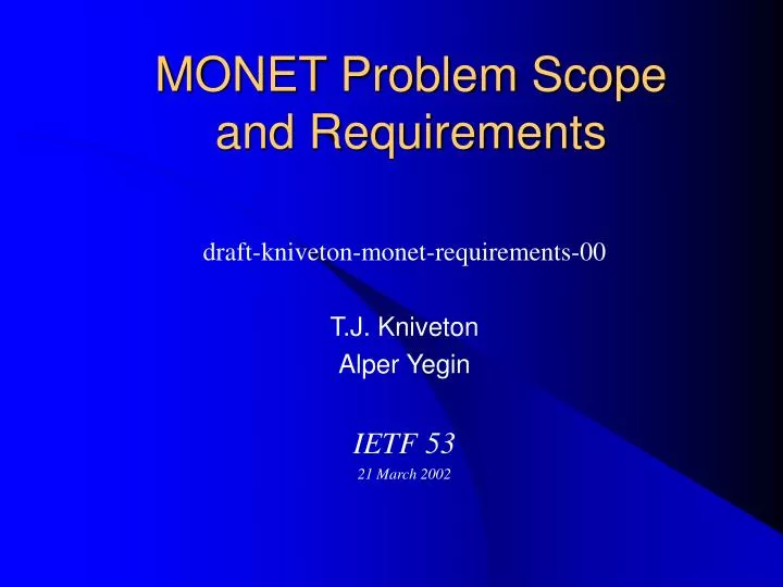 monet problem scope and requirements