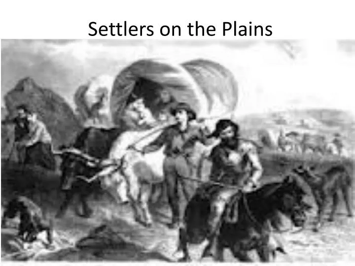settlers on the plains