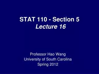 STAT 110 - Section 5 Lecture 16