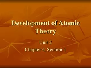 Development of Atomic Theory