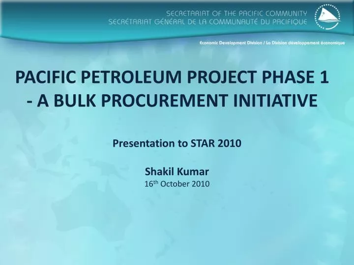 pacific petroleum project phase 1 a bulk procurement initiative