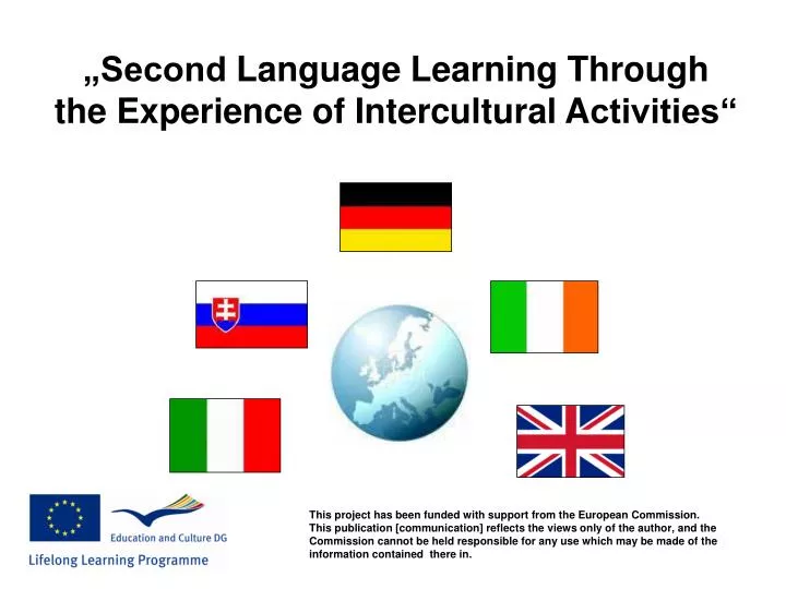 second l anguage l earning t hrough the e xperience of i ntercultural a ctivities