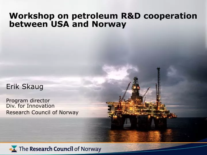workshop on petroleum r d cooperation between usa and norway