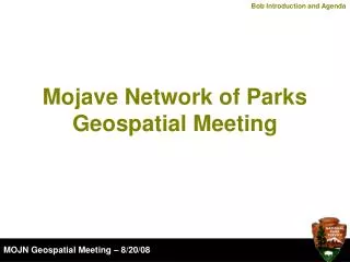 Mojave Network of Parks Geospatial Meeting