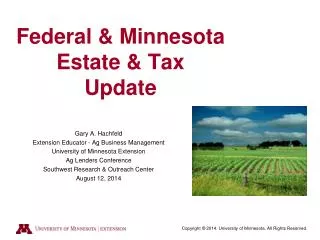 Federal &amp; Minnesota Estate &amp; Tax Update