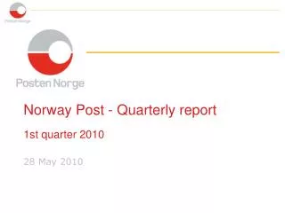 Norway Post - Quarterly report 1st quarter 2010