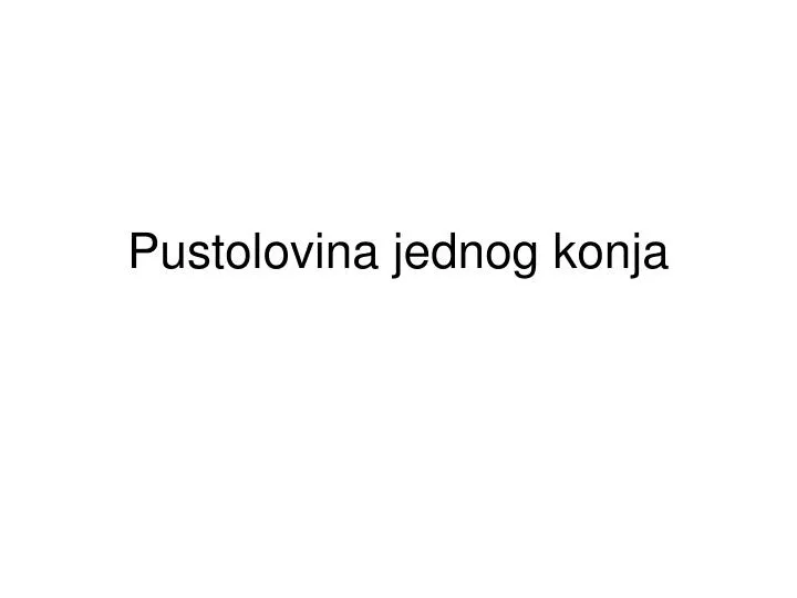 pustolovina jednog konja