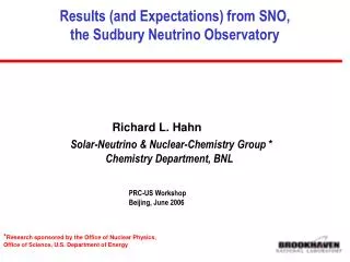 Results (and Expectations) from SNO, the Sudbury Neutrino Observatory