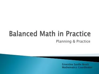 Balanced Math in Practice