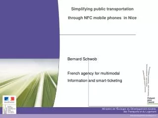 Simplifying public transportation through NFC mobile phones in Nice