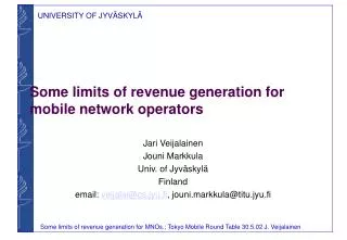 Some limits of revenue generation for mobile network operators