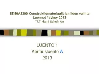 luento 1 kertausluento a 2013